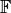 \mathbb{F}