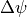 \Delta \psi