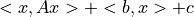 <x, Ax> + <b, x> + c