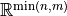 \mathbb{R}^{\min(n, m)}