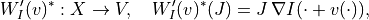 W_I'(v)^* : X \to V, \quad W_I'(v)^*(J) =
J \, \nabla I(\cdot + v(\cdot)),