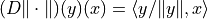 (D \|\cdot\|)(y)(x) = \langle y / \|y\|, x \rangle