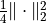 \frac{1}{4}\| \cdot \|_2^2