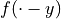f(\cdot - y)