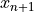 x_{n+1}