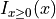 I_{x \geq 0}(x)