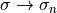 \sigma \to \sigma_n