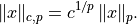\|x\|_{c,p} = c^{1/p} \, \|x\|_p.