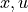 x, u