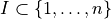 I \subset \{1, \dots, n\}