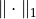 \| \cdot \|_1
