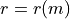r = r(m)