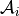 \mathcal{A}_{i}
