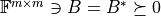 \mathbb{F}^{m \times m} \ni B = B^* \succeq 0