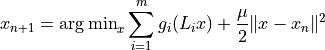 x_{n+1} = \mathrm{arg\,min}_x \sum_{i=1}^m g_i(L_i x)
    + \frac{\mu}{2} \|x - x_n\|^2