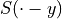S(\cdot - y)