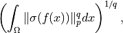 \left( \int_\Omega \|\sigma(f(x))\|_p^q d x \right)^{1/q},