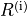 R^{(\mathrm{i})}