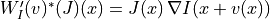 W_I'(v)^*(J)(x) = J(x) \, \nabla I(x + v(x))