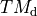 TM_{\mathrm{d}}